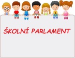 Příští schůzka školního parlamentu - pátek 26.4.